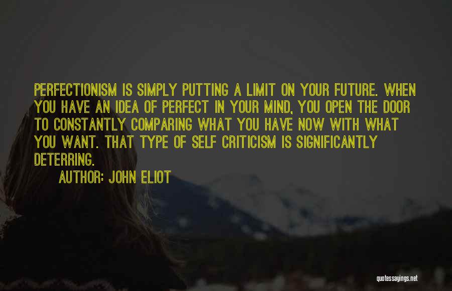 John Eliot Quotes 2150282