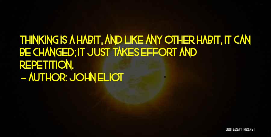 John Eliot Quotes 2230102