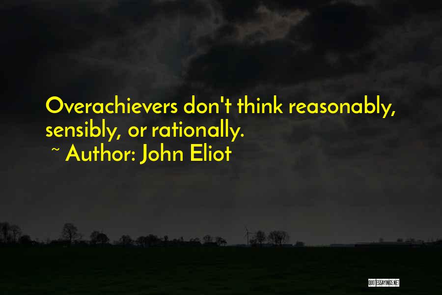 John Eliot Quotes 495898