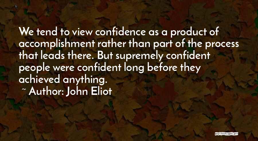 John Eliot Quotes 570547