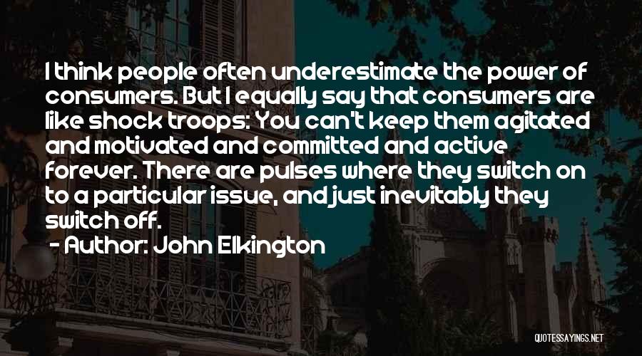 John Elkington Quotes 1120790