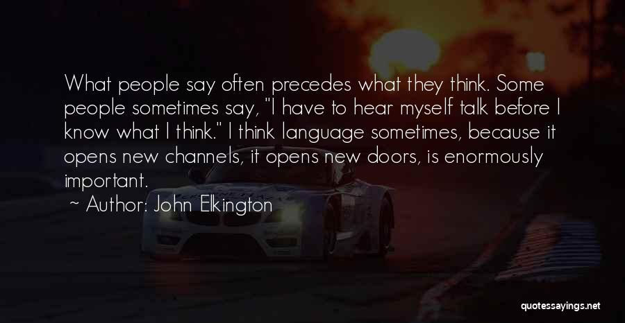 John Elkington Quotes 1370808