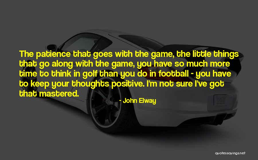 John Elway Quotes 1067762