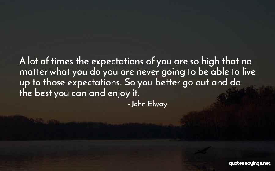 John Elway Quotes 1183091