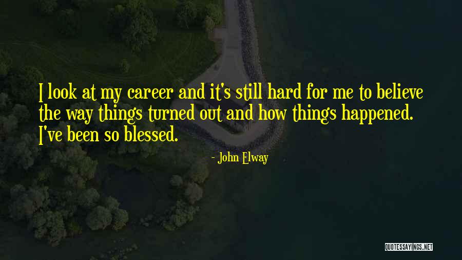 John Elway Quotes 1962948