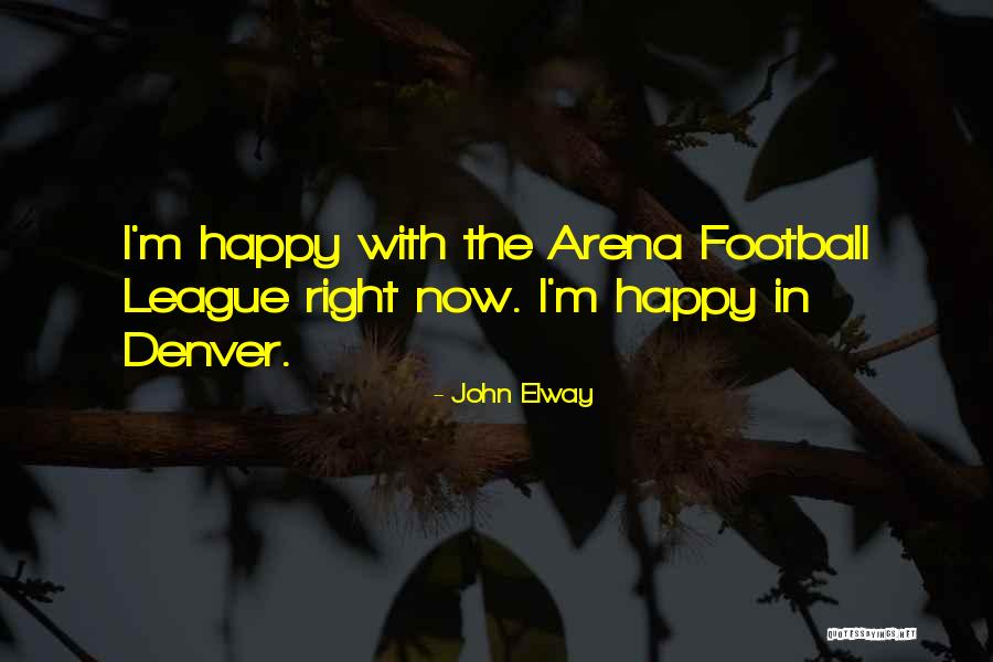 John Elway Quotes 2076166