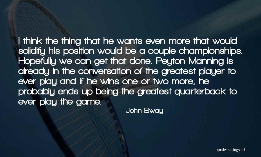 John Elway Quotes 344933