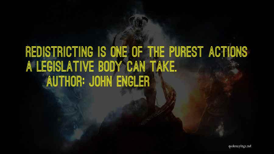 John Engler Quotes 1283841