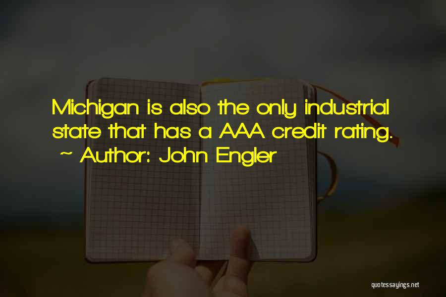 John Engler Quotes 724395