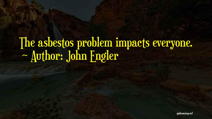 John Engler Quotes 899755