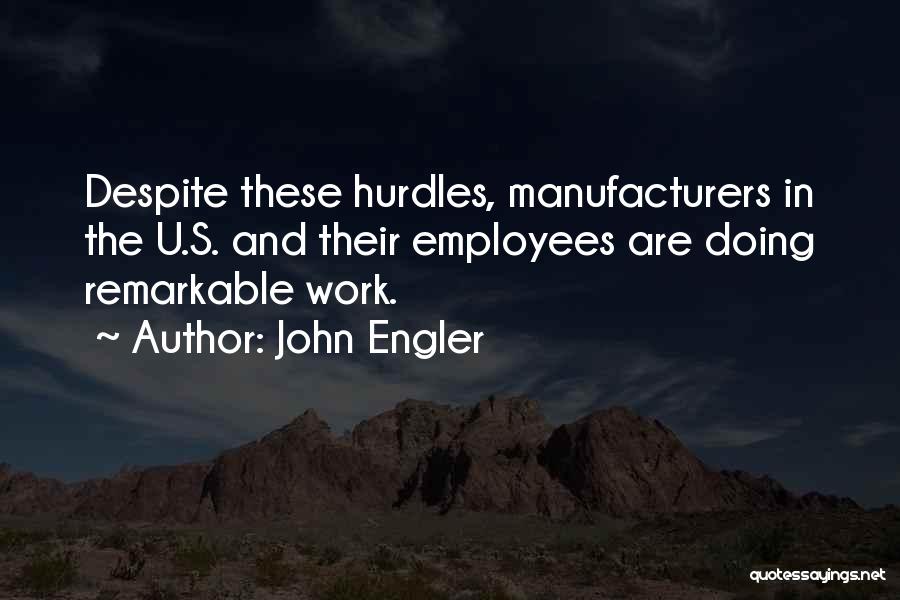 John Engler Quotes 937084