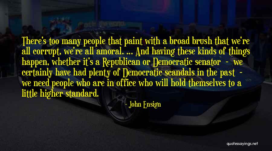 John Ensign Quotes 1250467 John Ensign Quotes 1250467