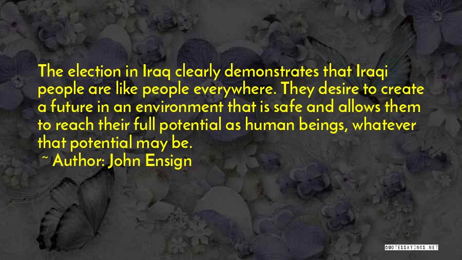 John Ensign Quotes 157621