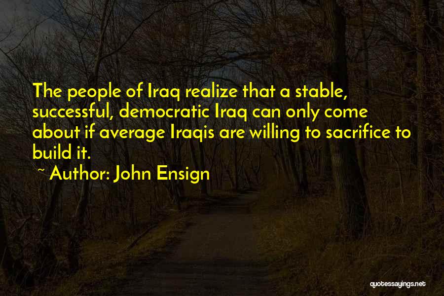 John Ensign Quotes 938953