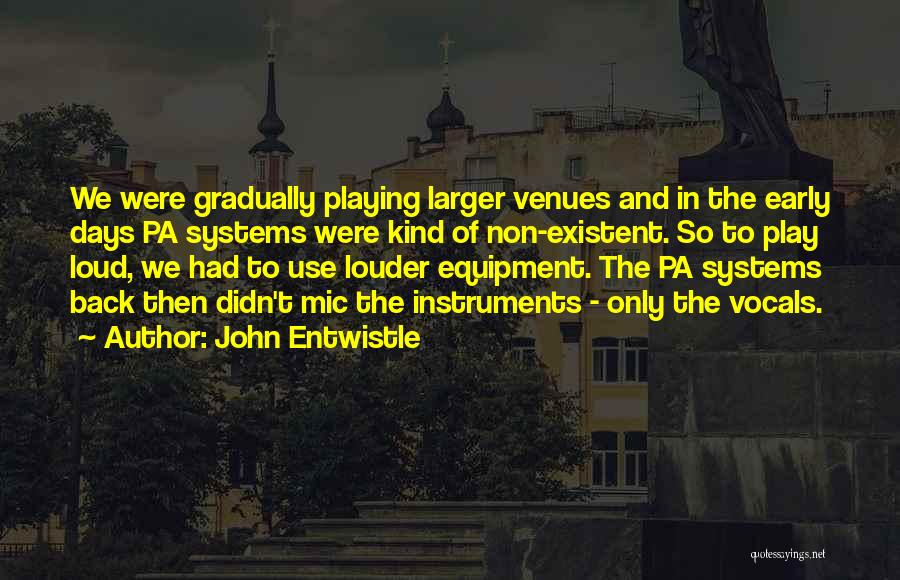 John Entwistle Quotes 1123695