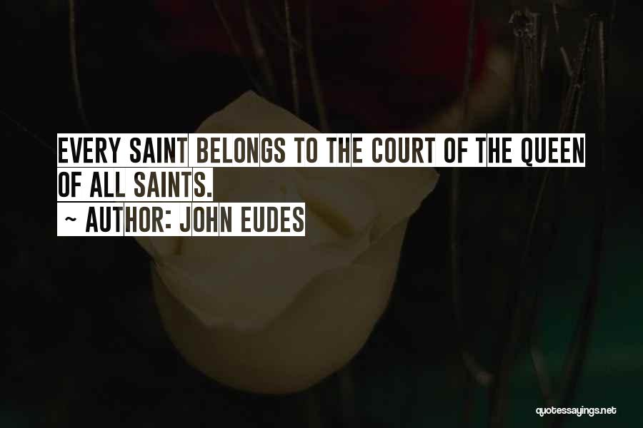 John Eudes Quotes 1969334