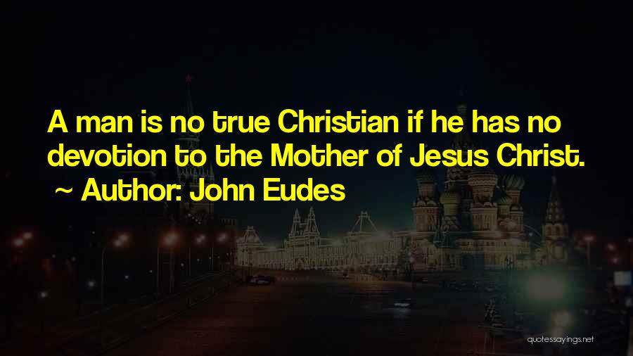 John Eudes Quotes 239593