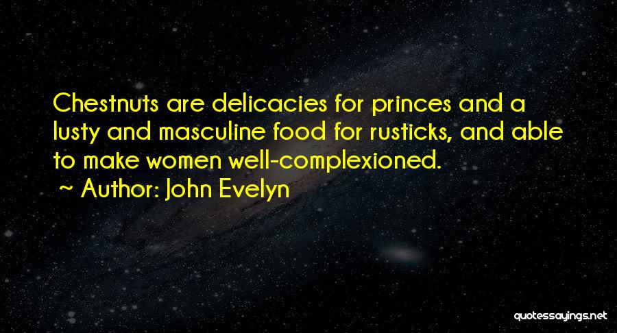 John Evelyn Quotes 285190