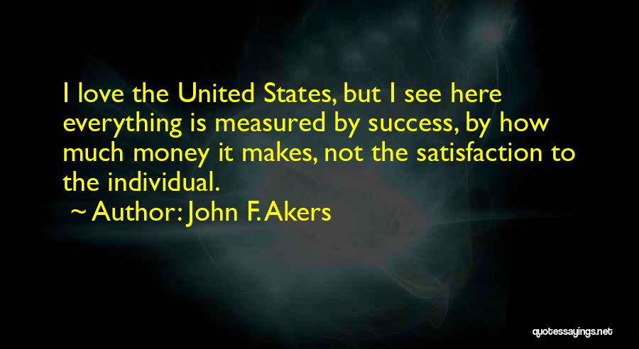 John F. Akers Quotes 216835