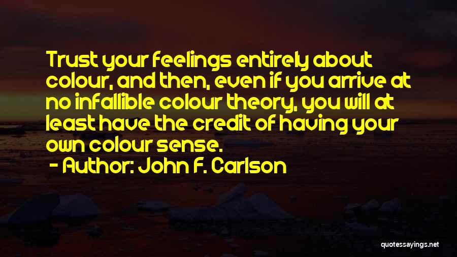 John F. Carlson Quotes 1343497