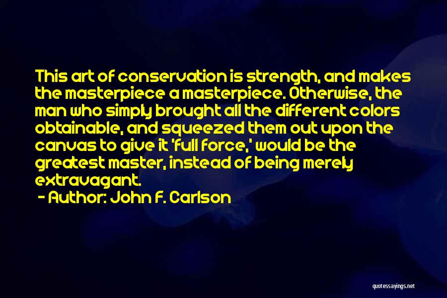 John F. Carlson Quotes 1660285