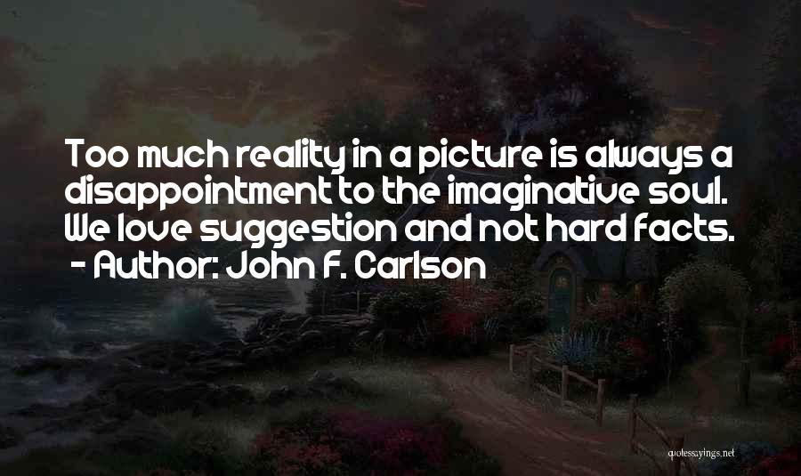 John F. Carlson Quotes 682072