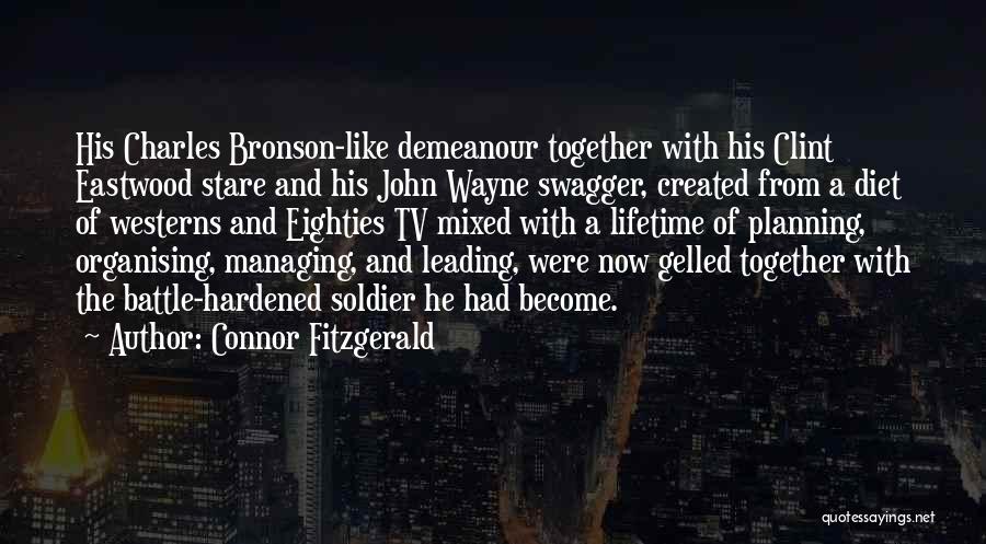 John F Connor Quotes By Connor Fitzgerald