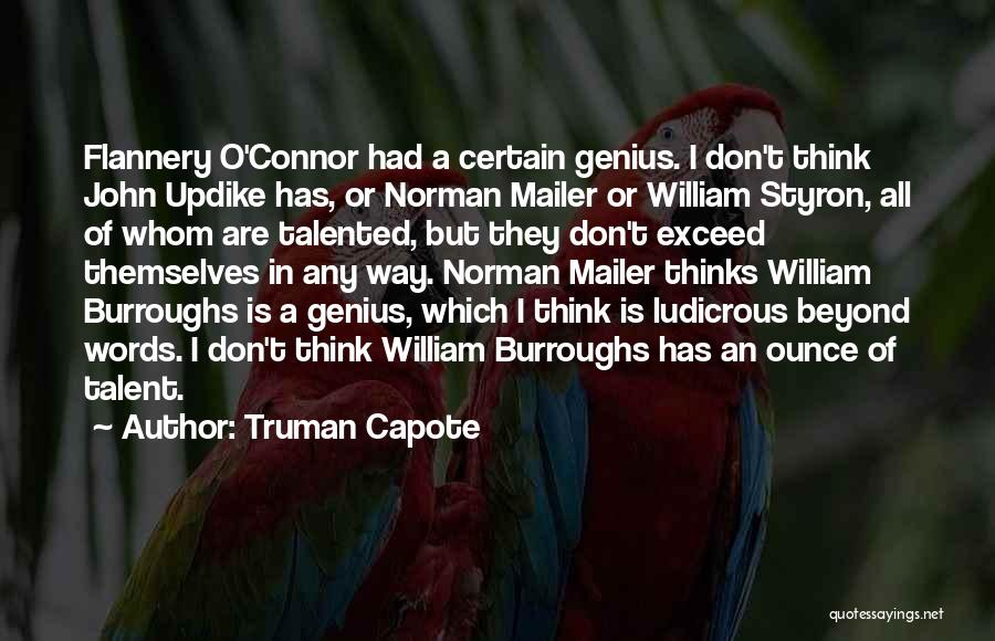 John F Connor Quotes By Truman Capote