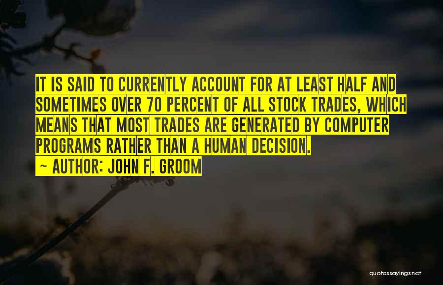 John F. Groom Quotes 1390874