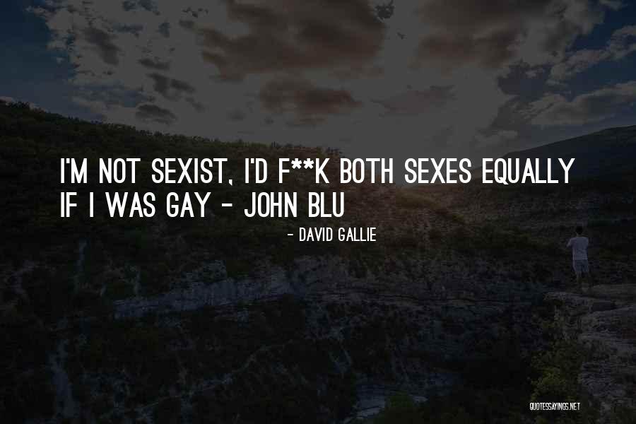 John F K Quotes By David Gallie John F K Quotes By David Gallie