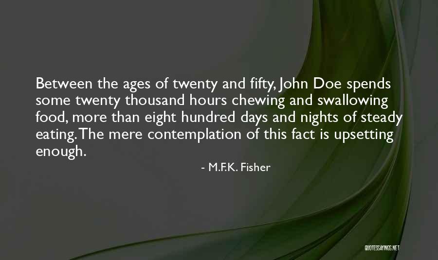 John F K Quotes By M.F.K. Fisher John F K Quotes By M.F.K. Fisher