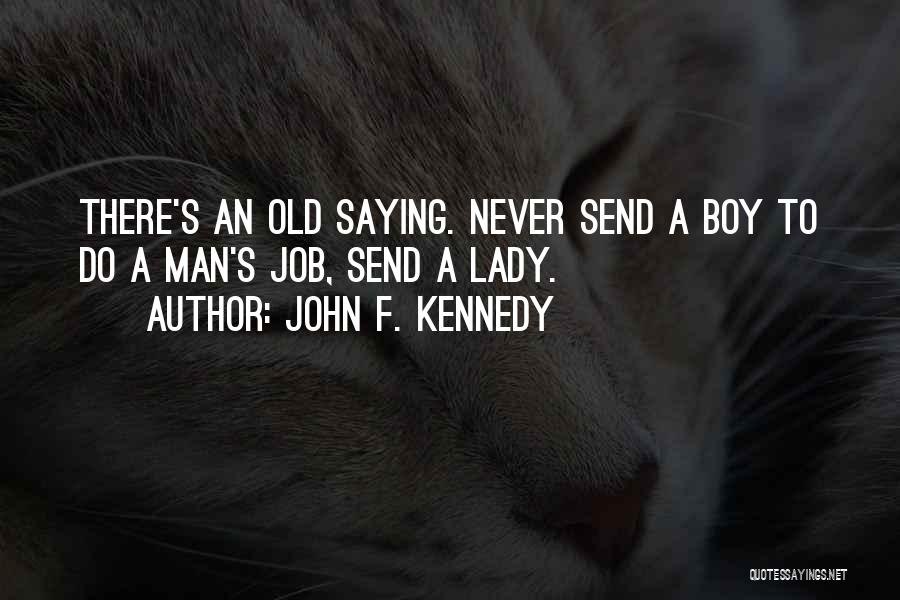 John F. Kennedy Quotes 1594394