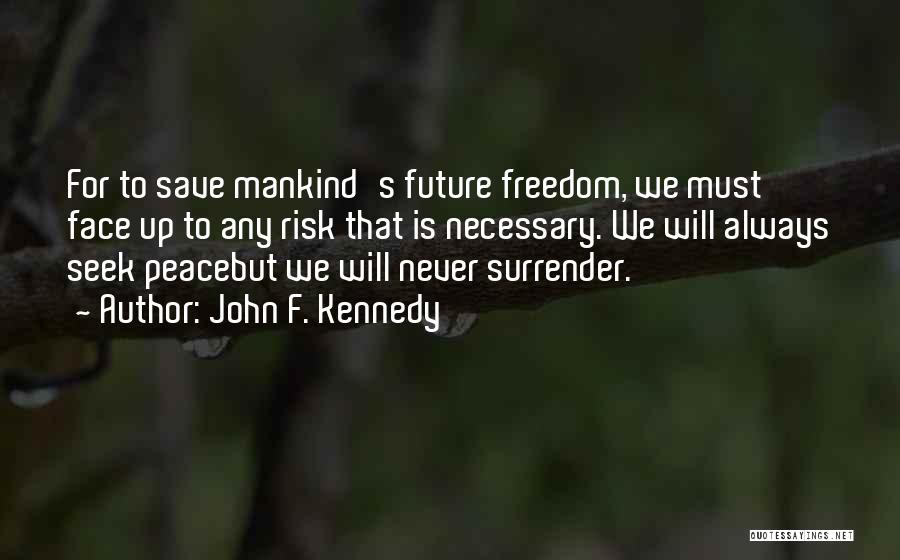 John F. Kennedy Quotes 292292
