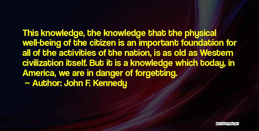 John F. Kennedy Quotes 490603