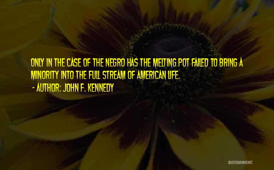 John F. Kennedy Quotes 609563