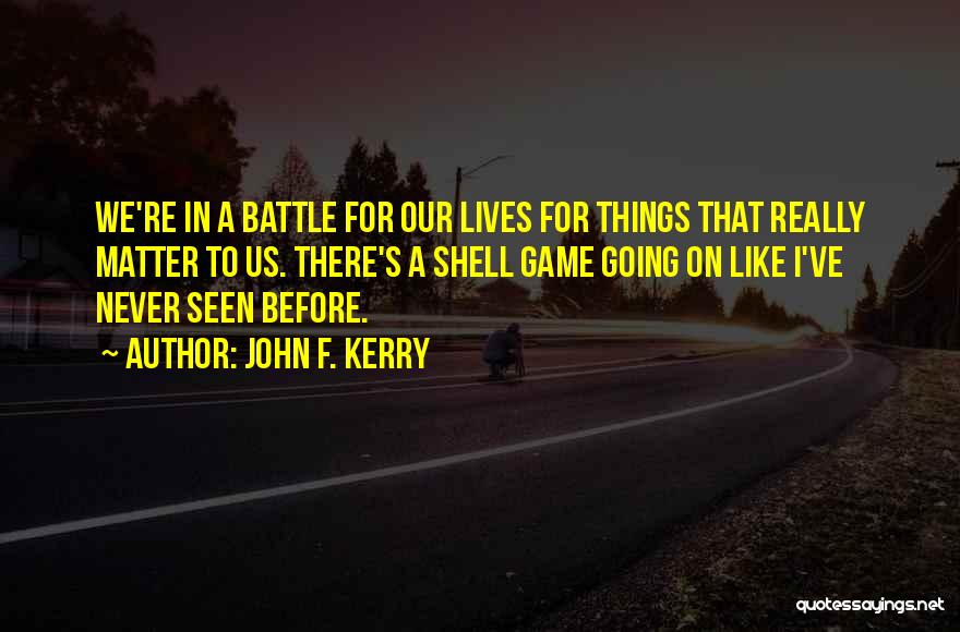 John F. Kerry Quotes 1030751