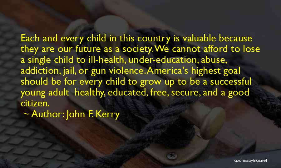 John F. Kerry Quotes 1417259
