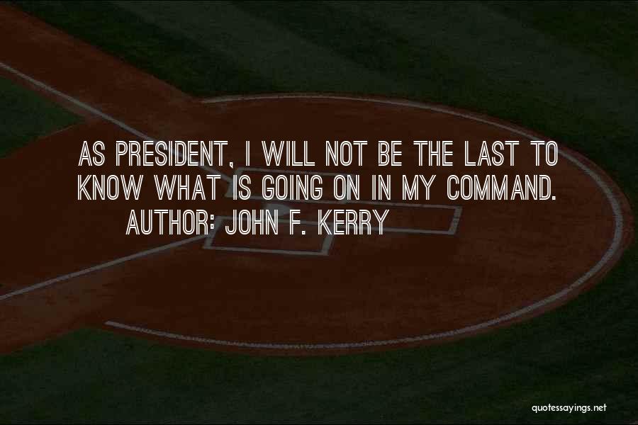 John F. Kerry Quotes 1707564