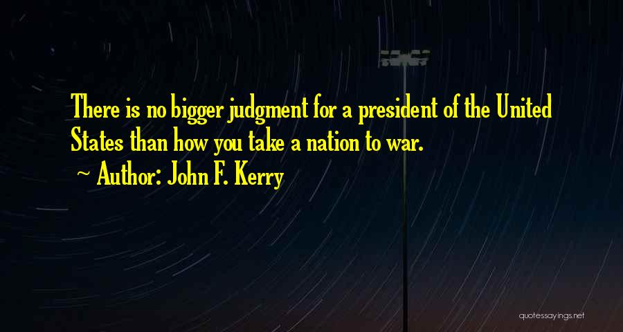 John F. Kerry Quotes 1847107