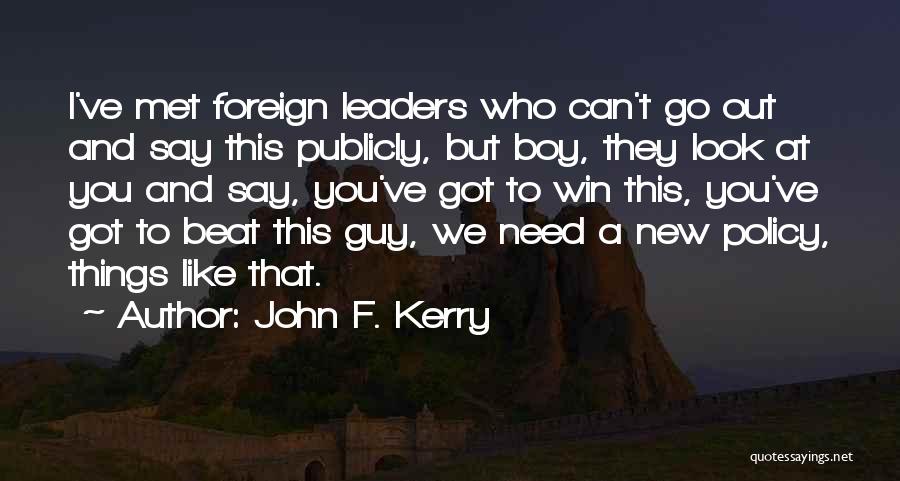 John F. Kerry Quotes 1908216