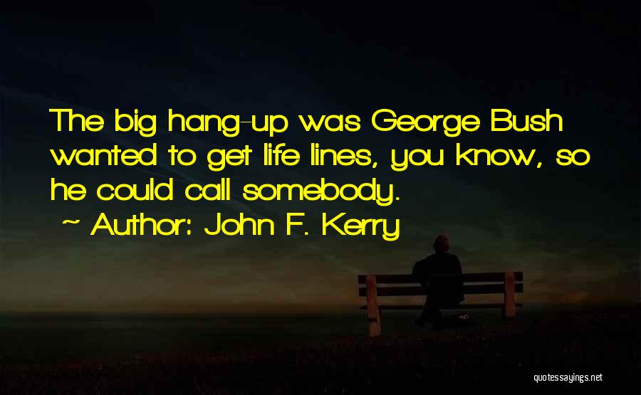 John F. Kerry Quotes 2221787