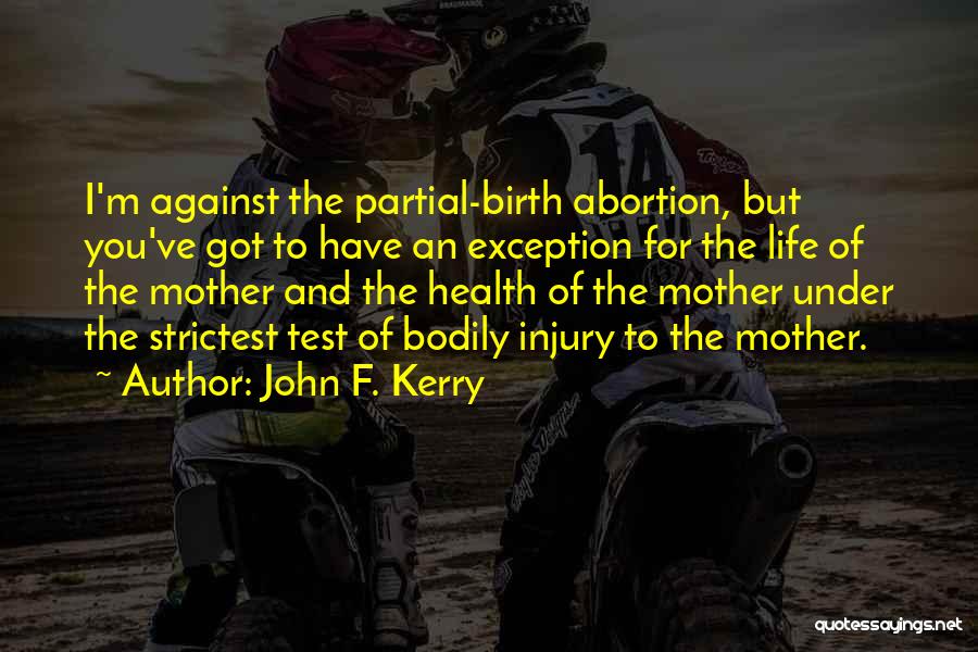 John F. Kerry Quotes 760081