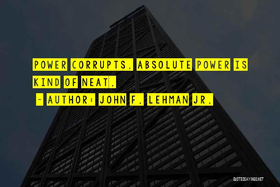 John F. Lehman Jr. Quotes 308591