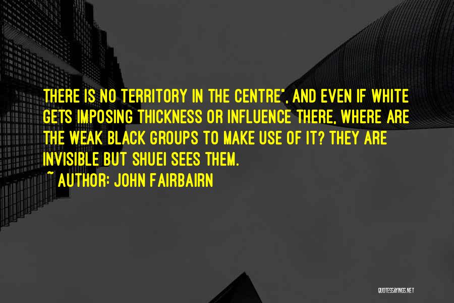 John Fairbairn Quotes 1316926