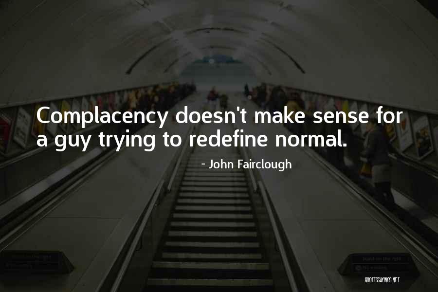 John Fairclough Quotes 559983 John Fairclough Quotes 559983