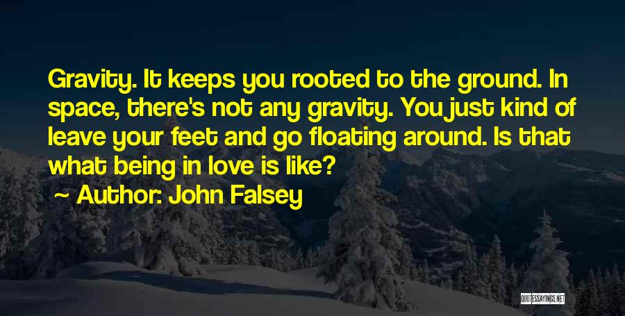 John Falsey Quotes 1426338