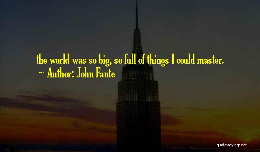 John Fante Quotes 668435