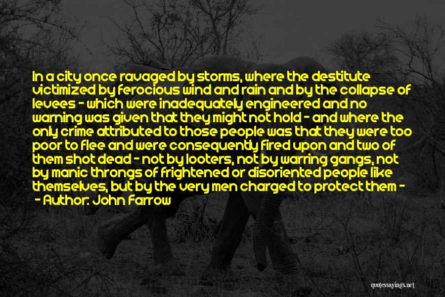 John Farrow Quotes 1526567 John Farrow Quotes 1526567