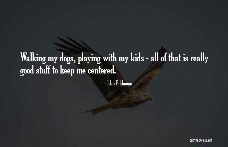 John Feldmann Quotes 1259159 John Feldmann Quotes 1259159