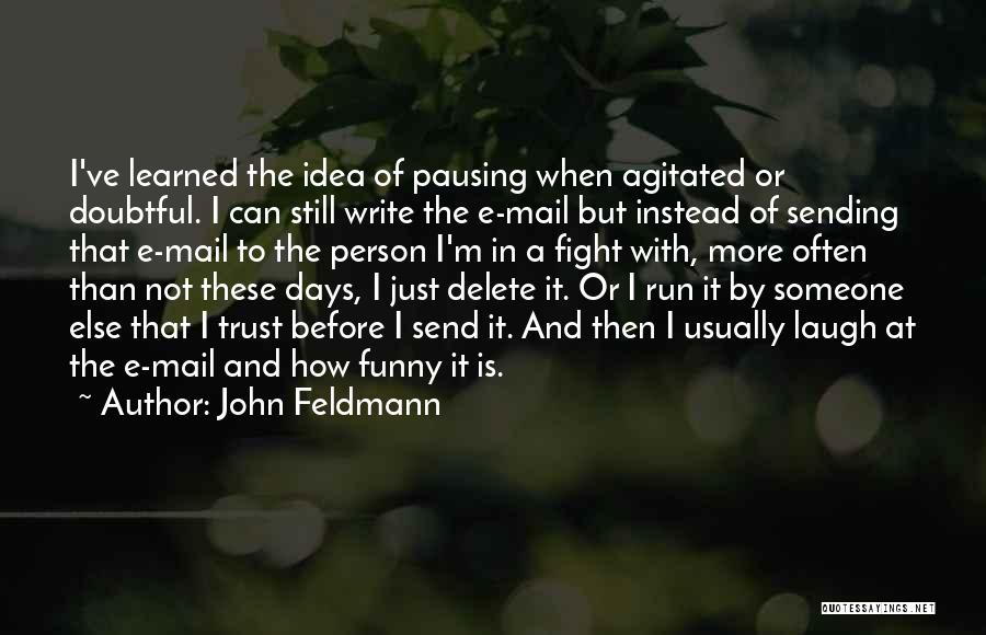 John Feldmann Quotes 1321065
